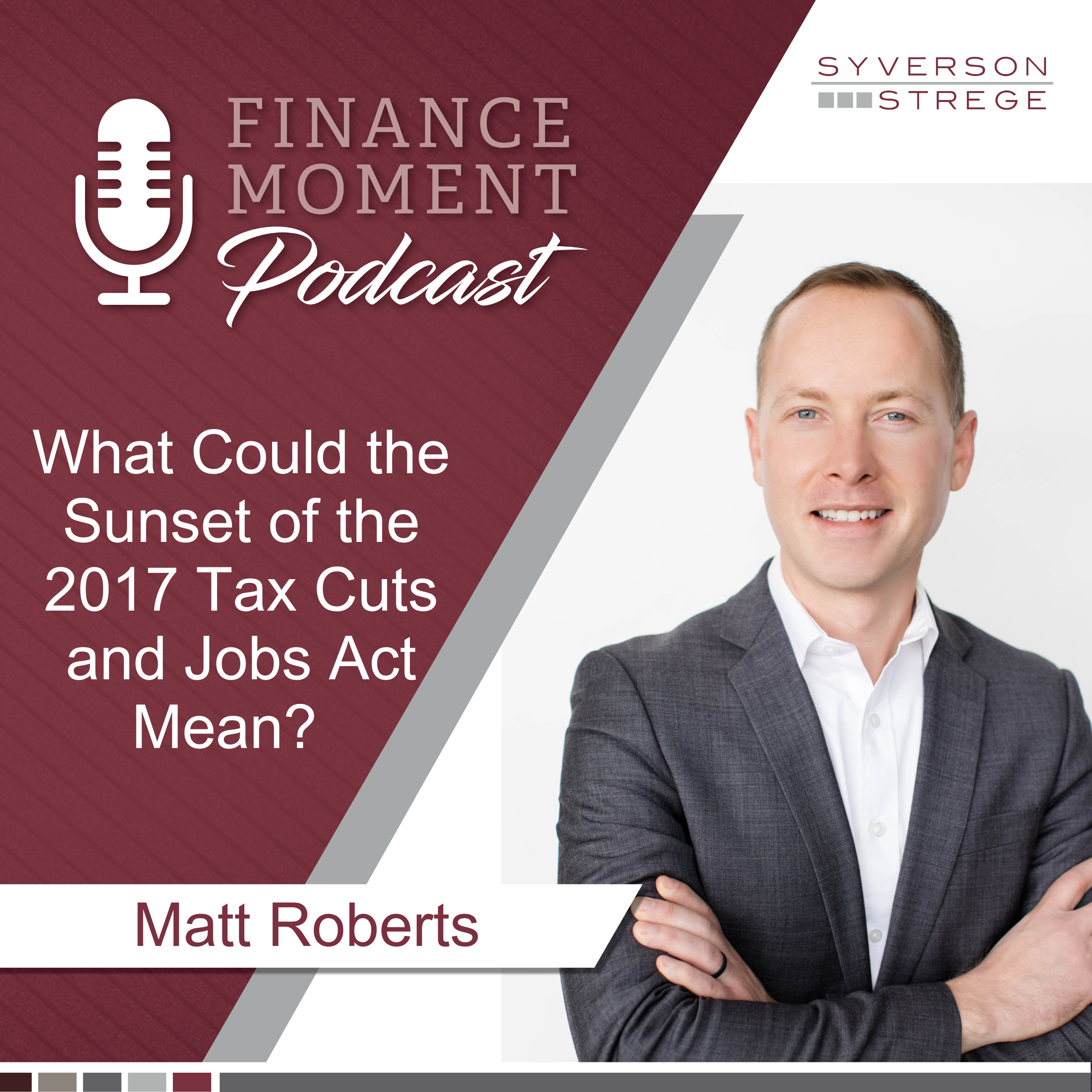 What Could the Sunset of the 2017 Tax Cuts & Jobs Act Mean?